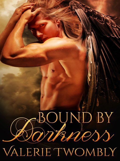 Title details for Bound by Darkness by Valerie Twombly - Available